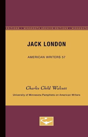 Jack London (University Of Minnesota Pamphlets On American Writers, No. 57),Used