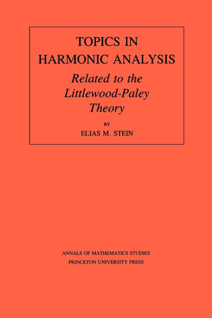 Topics In Harmonic Analysis Related To The Littlewoodpaley Theory (Annals Of Mathematics Studies),Used