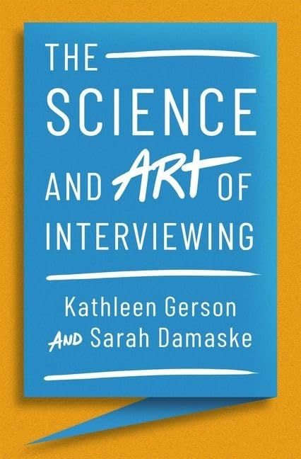 The Science and Art of Interviewing,New