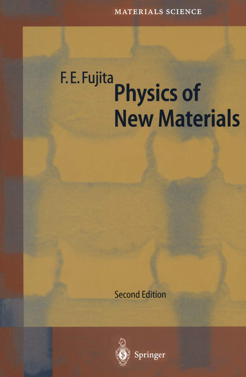 Physics of New Materials (Springer Series in Materials Science),Used