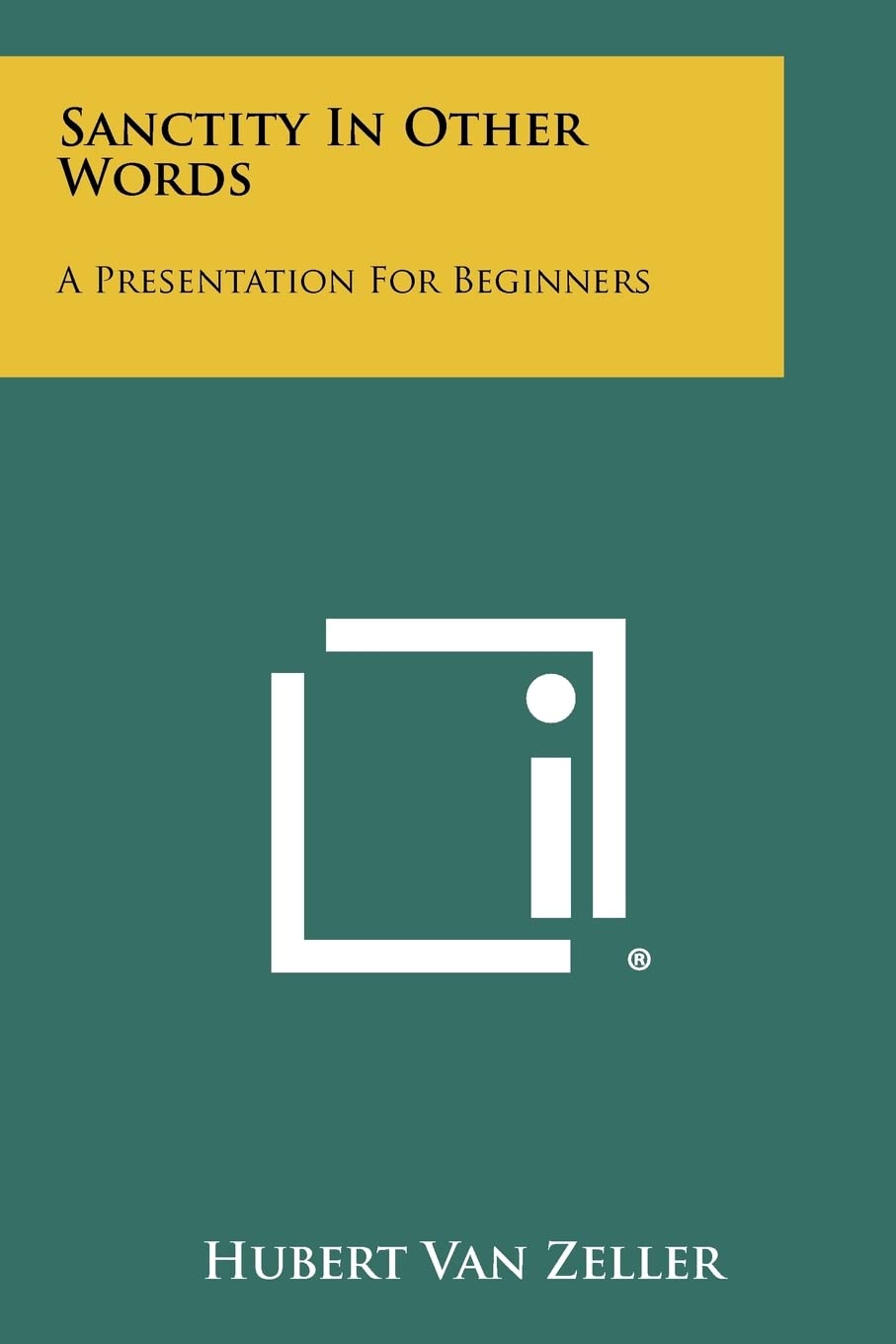 Sanctity in Other Words: A Presentation for Beginners,Used