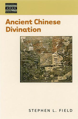 Ancient Chinese Divination (Dimensions Of Asian Spirituality)-used