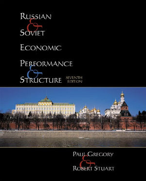 Russian and Soviet Economic Performance and Structure (7th Edition),New