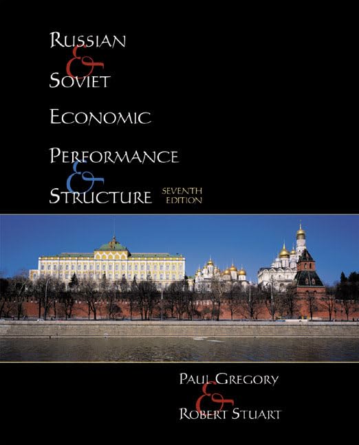 Russian and Soviet Economic Performance and Structure (7th Edition),New