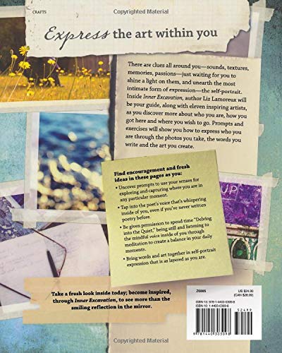 Inner Excavation: Exploring Your Self Through Photography, Poetry And Mixed Media