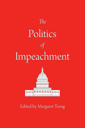 The Politics of Impeachment,Used