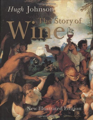 Hugh Johnson's the Story of Wine,Used
