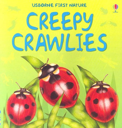 Creepy Crawlies (First Nature),Used