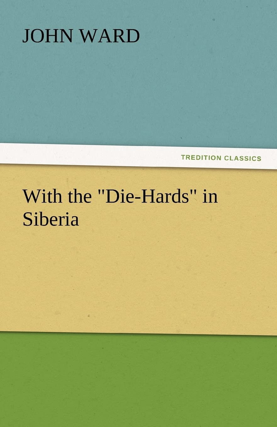 With the DieHards in Siberia,Used
