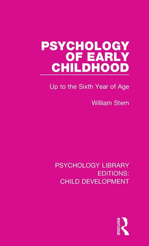 Psychology of Early Childhood: Up to the Sixth Year of Age (Psychology Library Editions: Child Development),Used