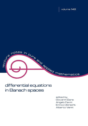 Differential Equations In Banach Spaces (Volume 148) (Lecture Notes In Pure And Applied Mathematics),New