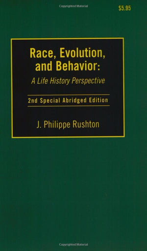 Race, Evolution And Behavior: A Life History Perspective-used