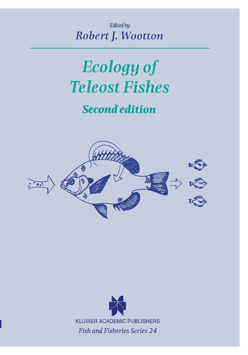 Ecology of Teleost Fishes (Fish & Fisheries Series, 24),New