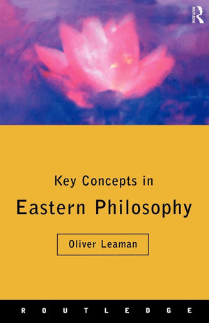 Key Concepts In Eastern Philosophy (Routledge Key Guides),Used