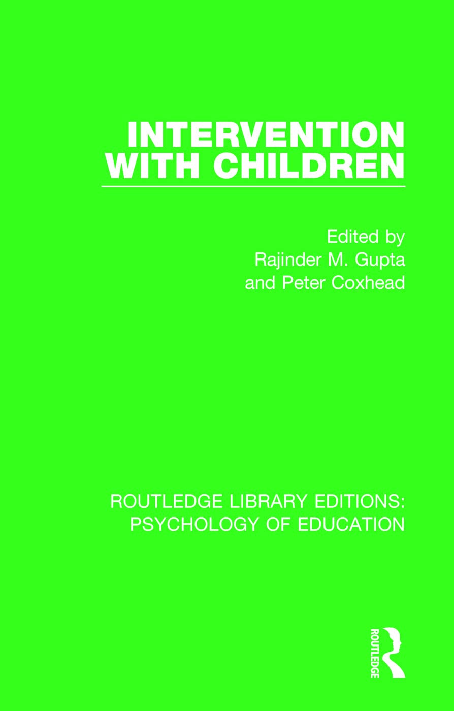 Intervention with Children (Routledge Library Editions: Psychology of Education),Used