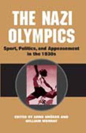 The Nazi Olympics (Sport and Society)