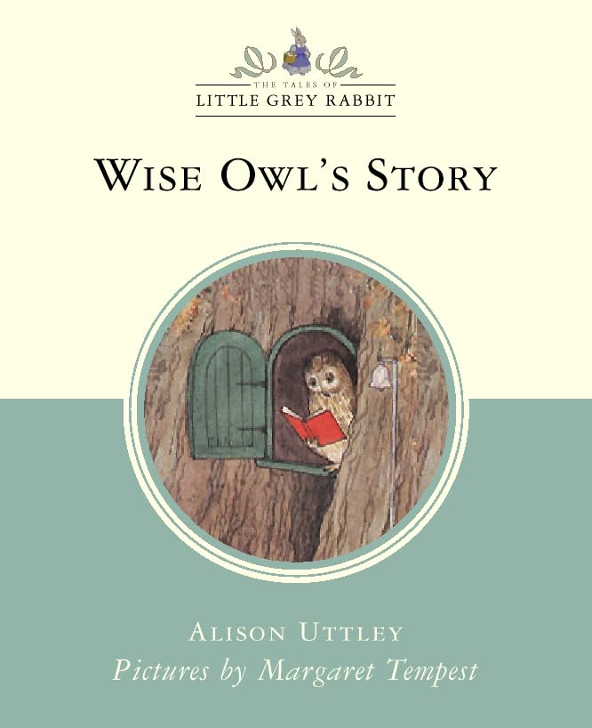 Wise Owl's Story (Little Grey Rabbit Classic),Used