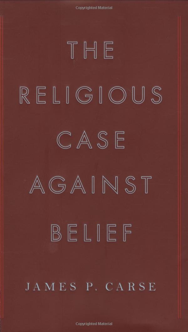 The Religious Case Against Belief