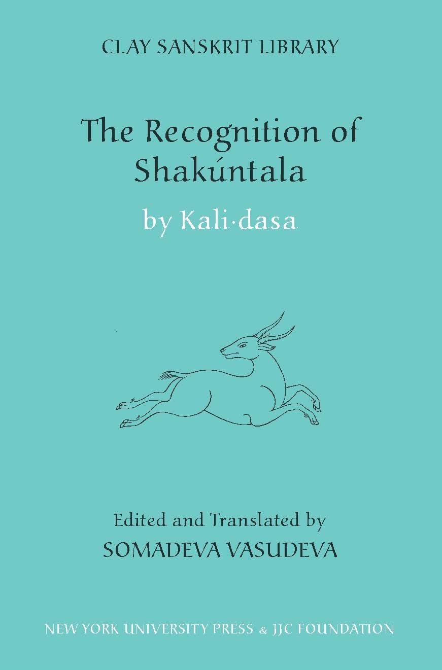 The Recognition Of Shakuntala (Clay Sanskrit Library, 62),New