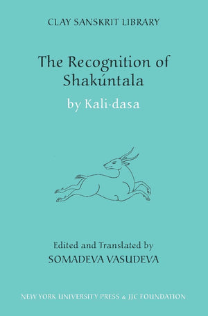 The Recognition Of Shakuntala (Clay Sanskrit Library, 62),Used
