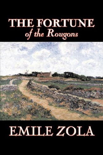 The Fortune of the Rougons by Emile Zola, Fiction, Classics, Literary,Used