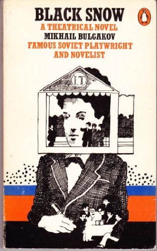 Black Snow: A Theatrical Novel,Used