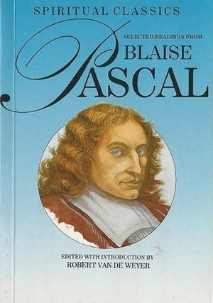Selected Readings From Blaise Pascal (Spiritual Classics)-used