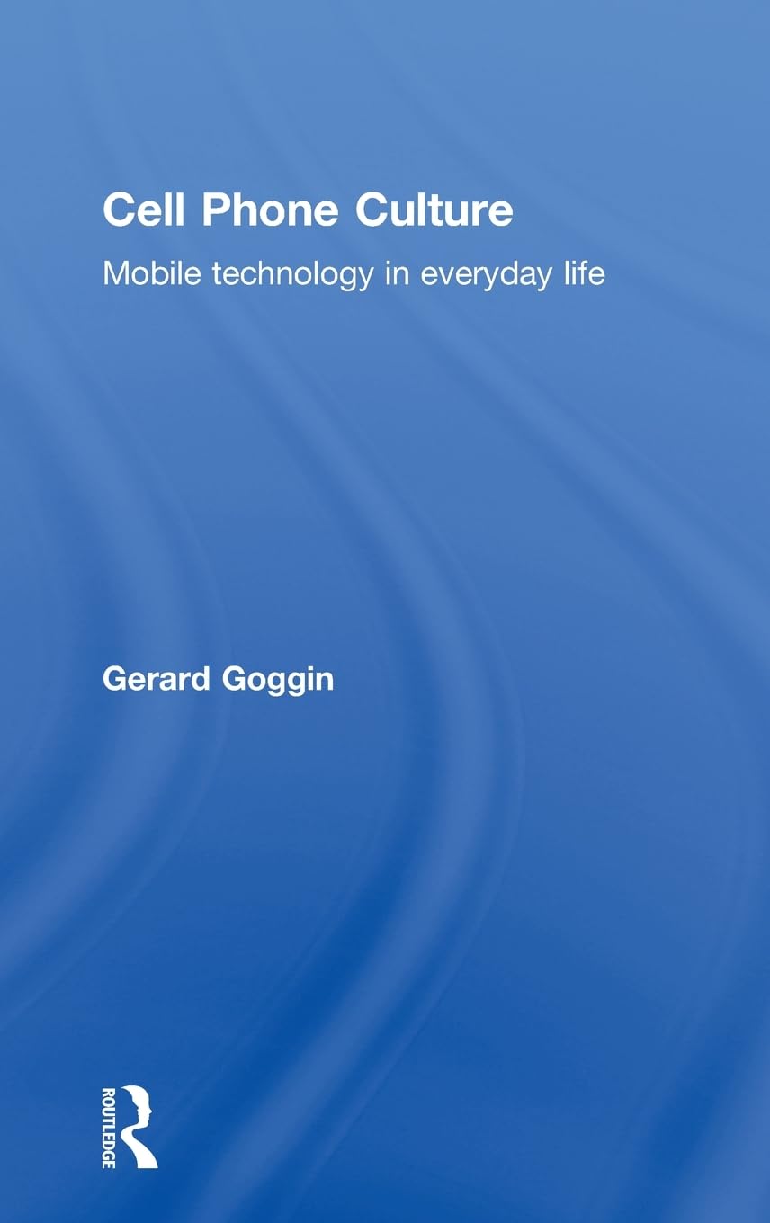 Cell Phone Culture: Mobile Technology in Everyday Life,Used