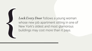 Lock Every Door: A Novel
