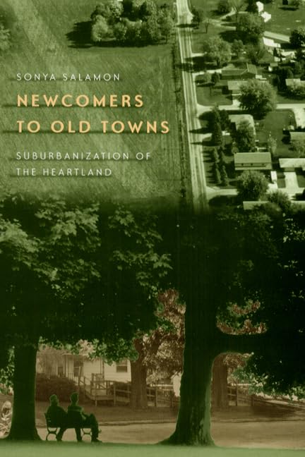 Newcomers to Old Towns: Suburbanization of the Heartland,Used