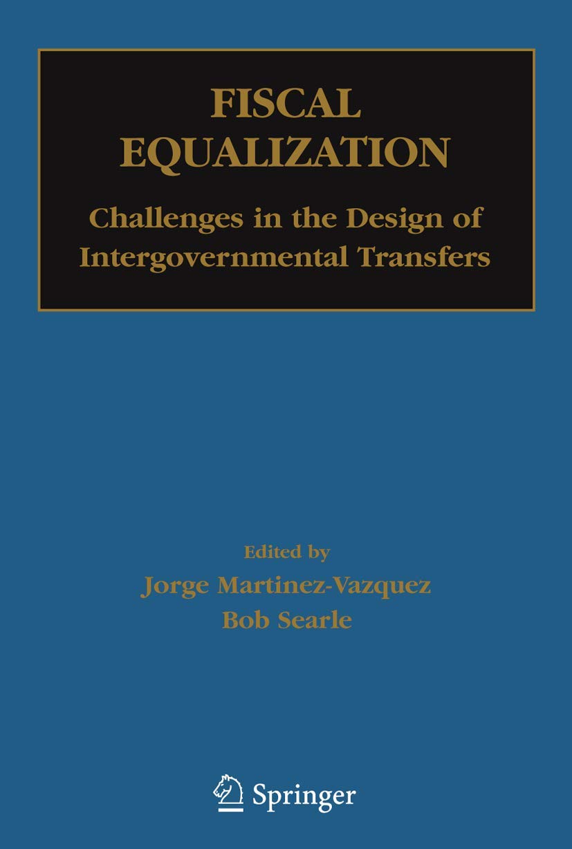 Fiscal Equalization: Challenges In The Design Of Intergovernmental Transfers