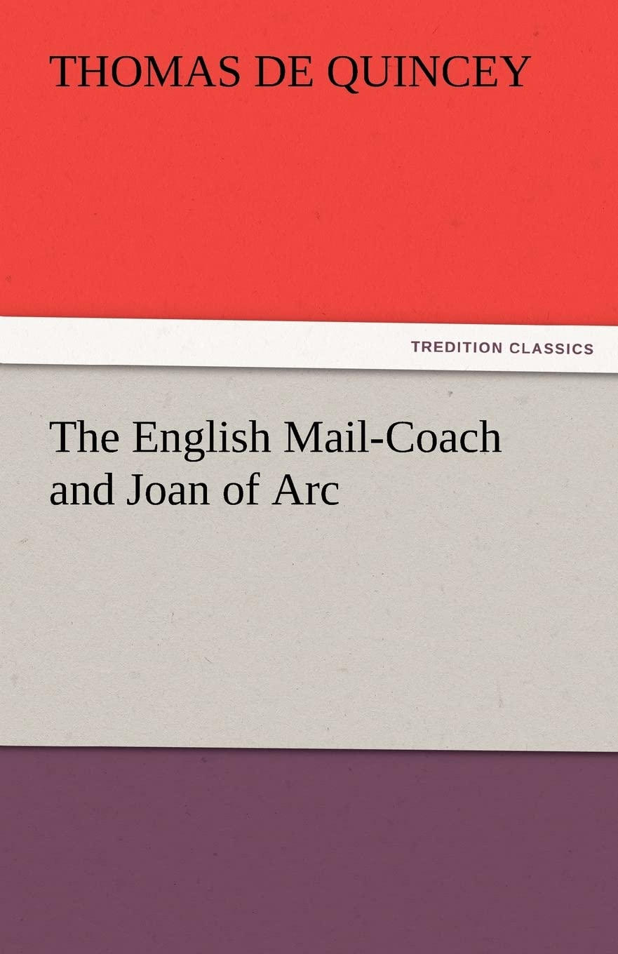 The English MailCoach and Joan of Arc,Used