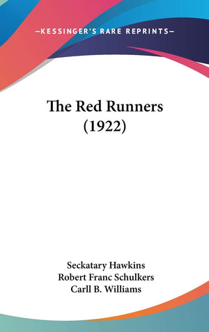 The Red Runners (1922),New
