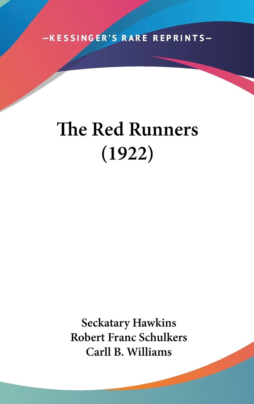 The Red Runners (1922),New