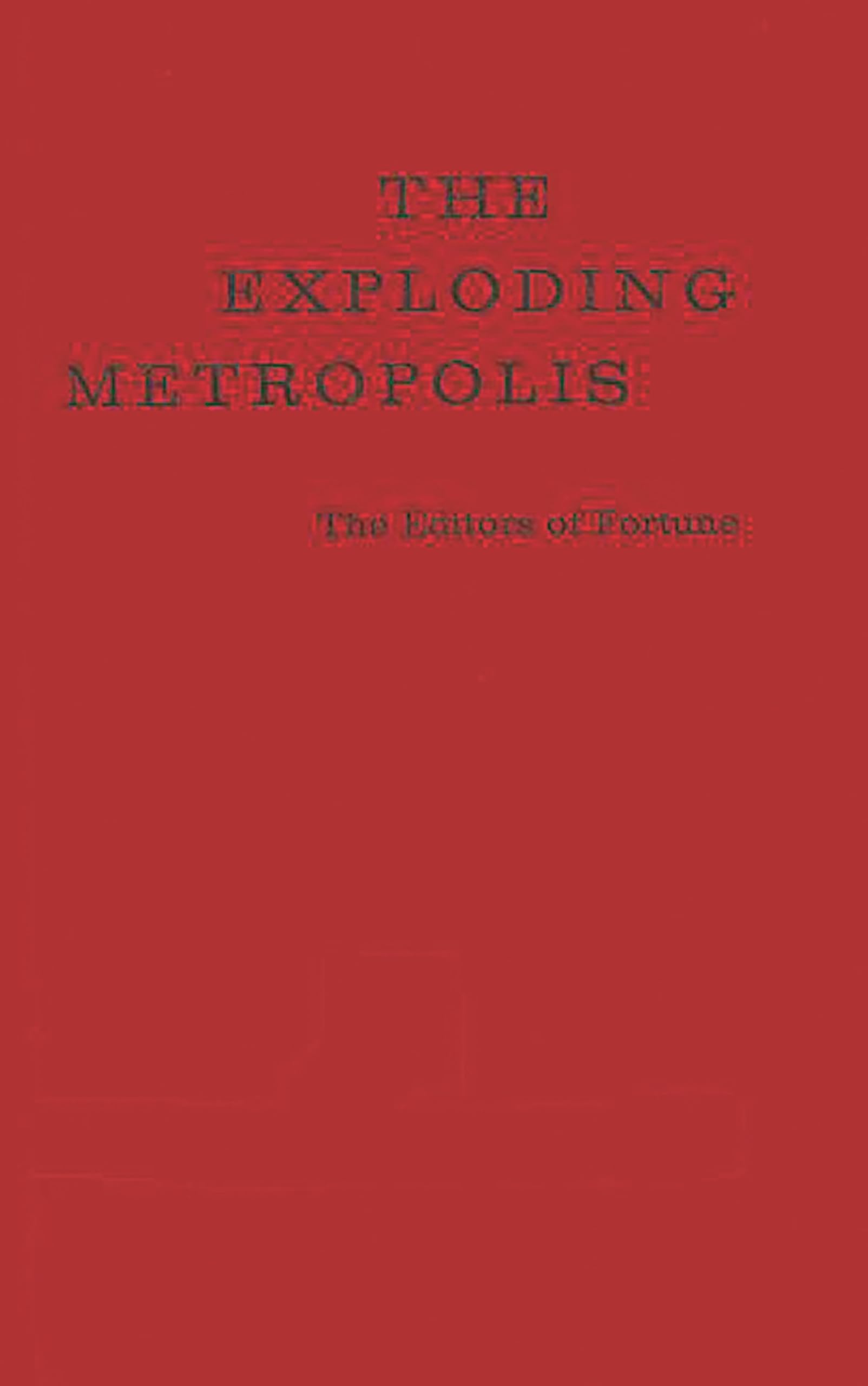 The Exploding Metropolis,Used