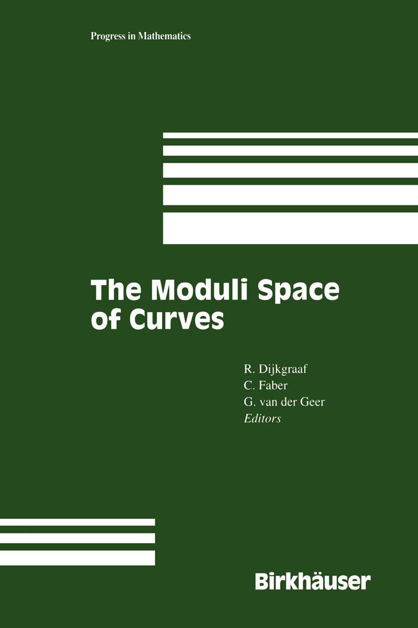 The Moduli Space of Curves (Progress in Mathematics),Used