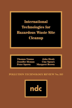 International Technologies For Hazardous Waste Site Cleanup (Pollution Technology Review,),Used
