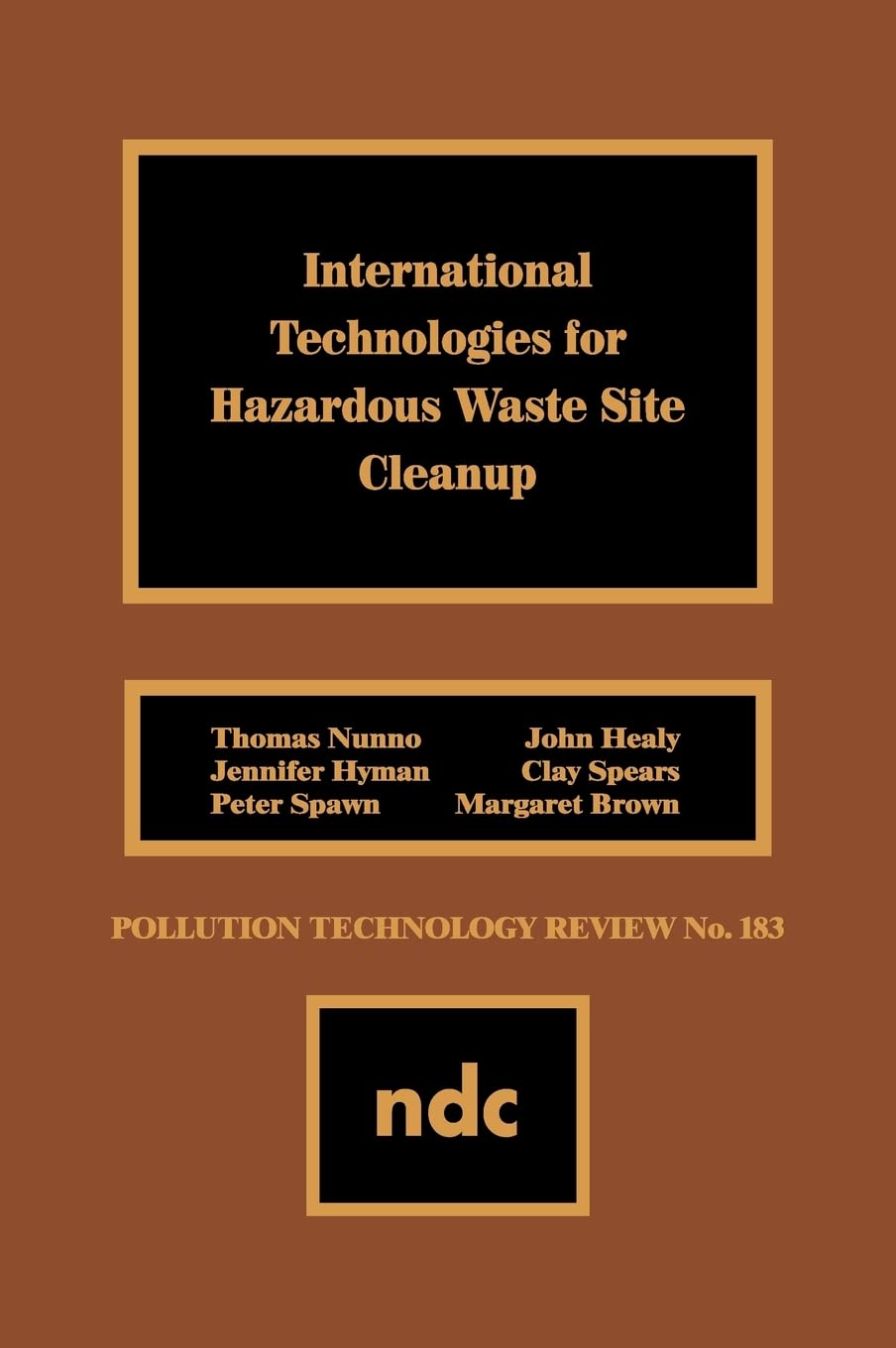 International Technologies For Hazardous Waste Site Cleanup (Pollution Technology Review,),Used