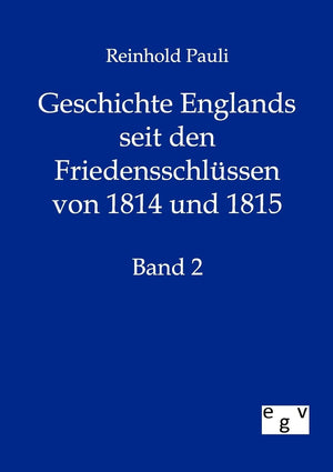 Geschichte Englands seit den Friedensschlssen von 1814 und 1815 (German Edition),Used