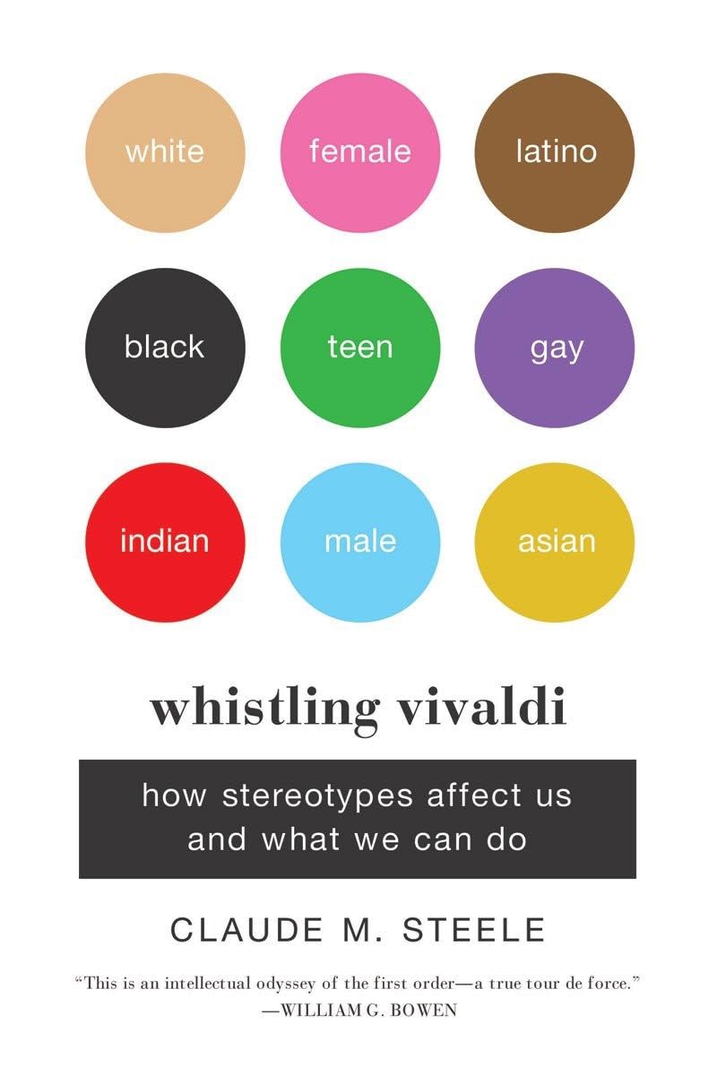 Whistling Vivaldi: How Stereotypes Affect Us and What We Can Do (Issues of Our Time),Used
