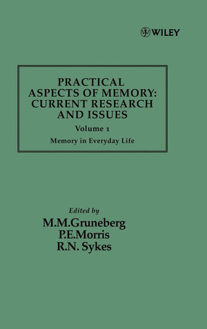 Practical Aspects of Memory: Current Research and Issues, Volume 1, Memory of Everyday Life,Used