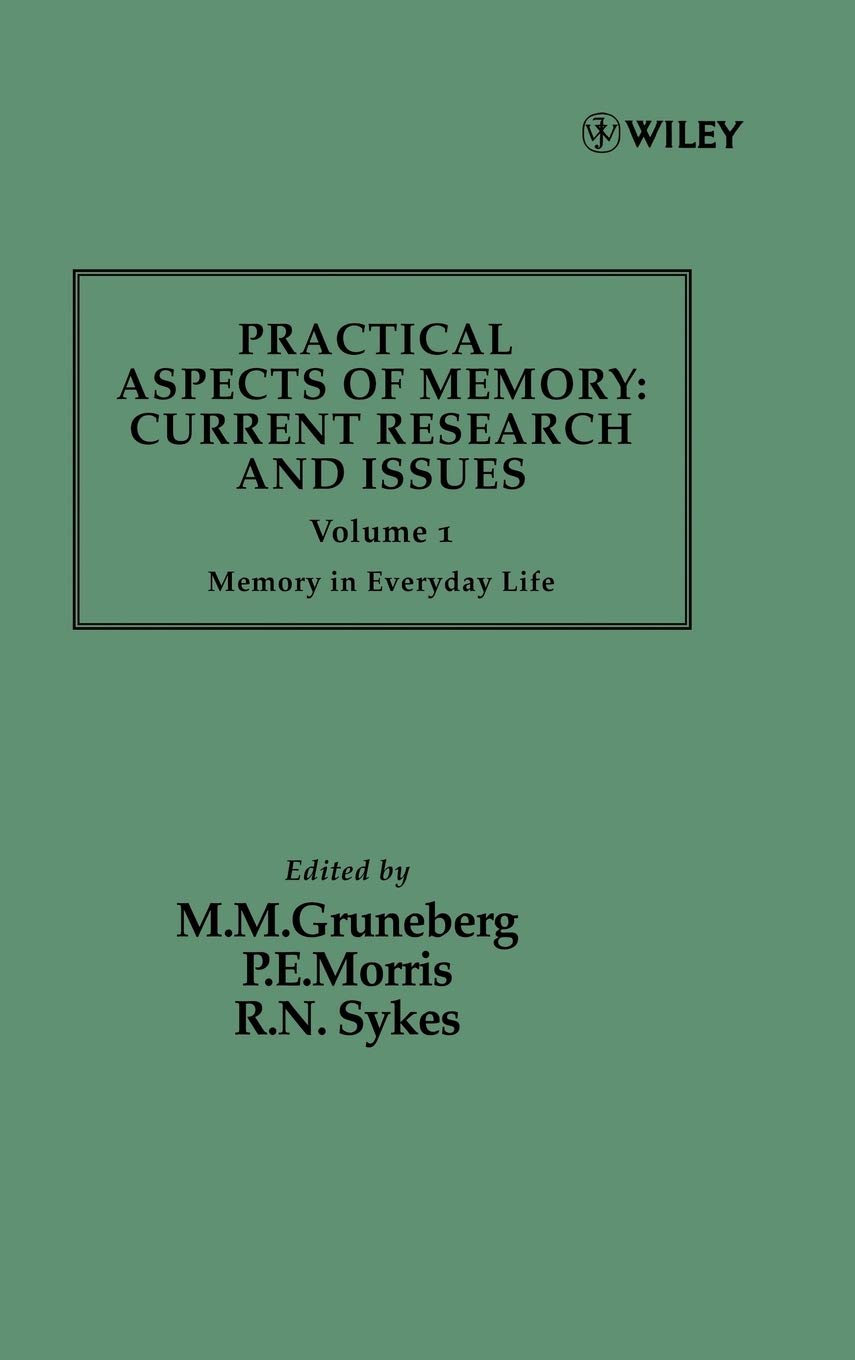 Practical Aspects of Memory: Current Research and Issues, Volume 1, Memory of Everyday Life,Used