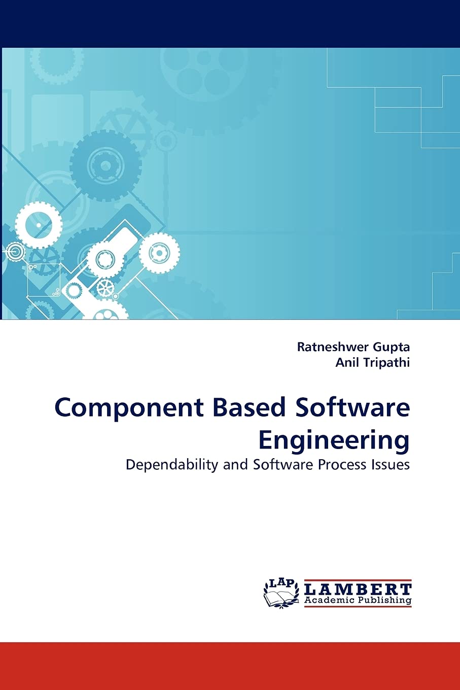 Component Based Software Engineering: Dependability and Software Process Issues,Used