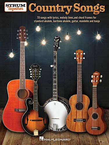 Strum Together: Country Songs  for Ukulele, Baritone Ukulele, Guitar, Banjo & Mandolin or Any Combination of Those Instruments,Used