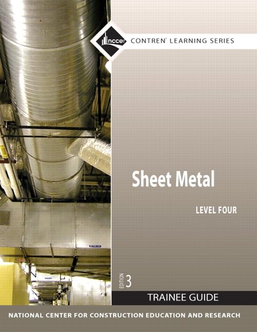 Sheet Metal Trainee Guide, Level 4,Used