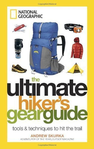 The Ultimate Hiker's Gear Guide: Tools and Techniques to Hit the Trail by Andrew Skurka (2012) Hardcover,Used