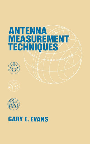 Antenna Measurement Techniques (Artech House Antenna Library),Used