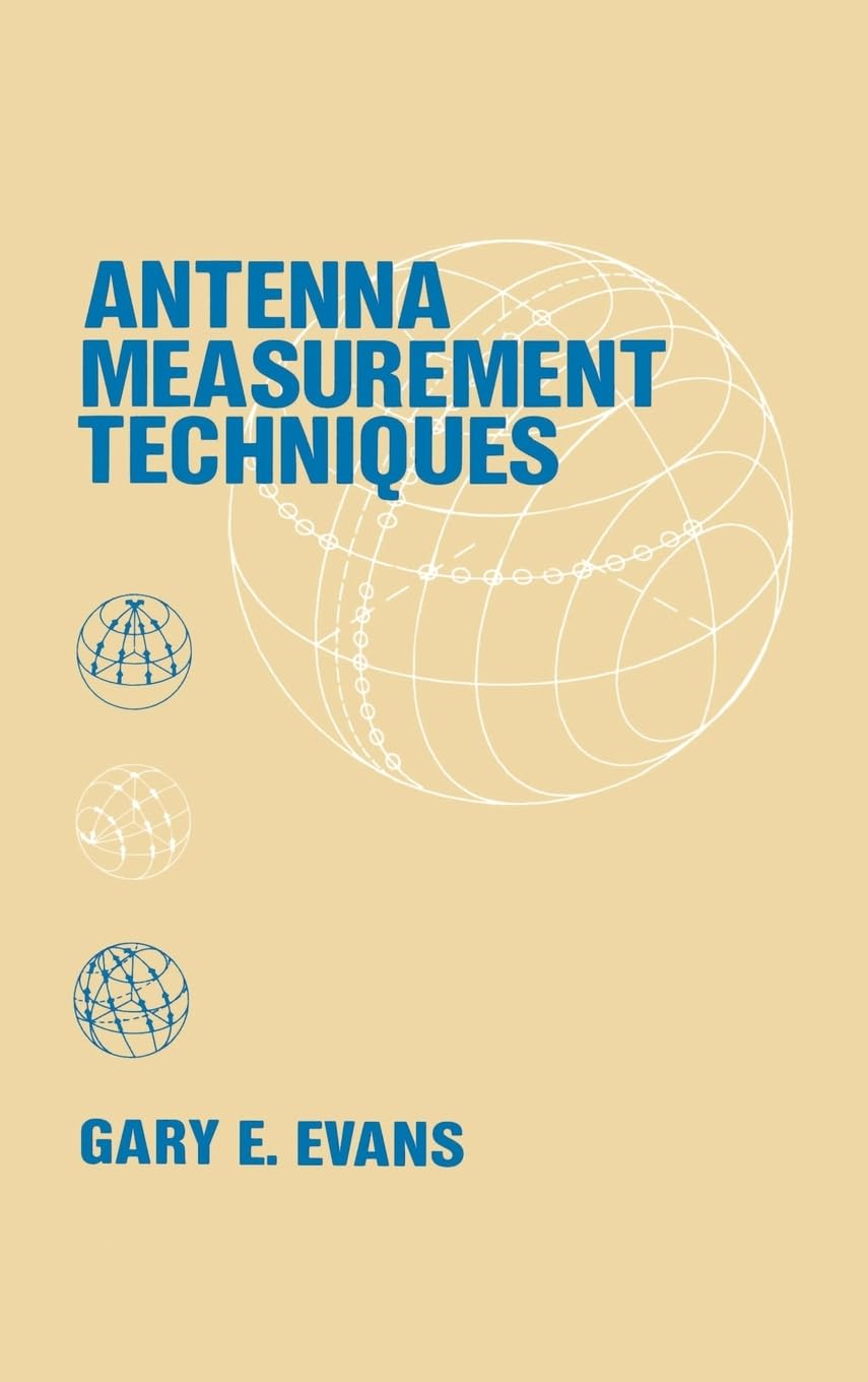 Antenna Measurement Techniques (Artech House Antenna Library),Used