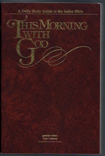 This Morning With God: A Daily Study Guide to the Entire Bible,Used