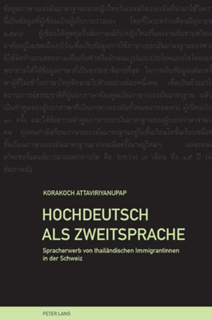 Hochdeutsch Als Zweitsprache: Spracherwerb Von Thailndischen Immigrantinnen In Der Schweiz (German Edition),Used